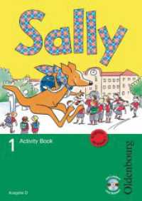 Sally - Englisch ab Klasse 1 - Ausgabe D für alle Bundesländer außer Nordrhein-Westfalen - 2008 - 1. Schuljahr : Activity Book mit Audio-CD und Kartonbeilagen (Sally) （2008. 35 S. 29.7 cm）