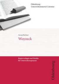 Oldenbourg Unterrichtsmaterial Literatur - Kopiervorlagen und Module für Unterrichtssequenzen : Woyzeck (Oldenbourg Unterrichtsmaterial Literatur -  Kopiervorlagen und Module für Unterrichtssequenzen) （2009. 70 S. 29.7 cm）