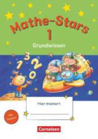Mathe-Stars - Grundwissen - 1. Schuljahr : Übungsheft - Mit Lösungen (Mathe-Stars) （2010. 80 S. 24.1 cm）