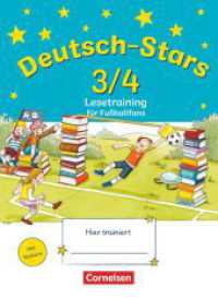 Deutsch-Stars - Allgemeine Ausgabe - 3./4. Schuljahr : Lesetraining für Fußballfans - Übungsheft - Mit Lösungen (Deutsch-Stars) （2011. 80 S. 26.1 cm）