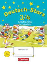 Deutsch-Stars - Allgemeine Ausgabe - 3./4. Schuljahr : Lesetraining für Fußballfans - Übungsheft - Mit Lösungen (Deutsch-Stars) （2011. 64 S. 26 cm）