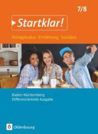 Startklar! - Alltagskultur, Ernährung, Soziales - Differenzierende Ausgabe Baden-Württemberg - Ausgabe 2017 - 7./8. Schu : Schulbuch (Startklar!) （2017. 208 S. m. farb. Abb. 26.7 cm）