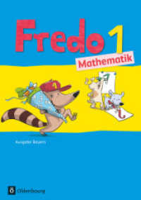 Fredo - Mathematik - Ausgabe B für Bayern - 1. Jahrgangsstufe : Schulbuch mit Kartonbeilagen (Fredo - Mathematik) （2014. 128 S. 30.2 cm）