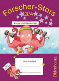 Forscher-Stars - Sachunterricht - 3./4. Schuljahr : Körper und Gesundheit - Übungsheft - Mit Lösungen (Forscher-Stars) （2013. 64 S. 26 cm）