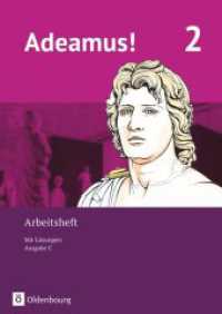 Adeamus! - Ausgabe C - Latein als 2. Fremdsprache - Band 2 Bd.2 : Arbeitsheft. Mit Lösungen (Adeamus!) （2019. 64 S. 29.7 cm）