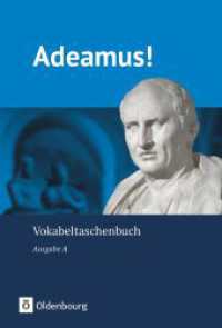 Adeamus! - Ausgabe A - Latein als 2. Fremdsprache : Vokabeltaschenbuch (Adeamus!) （2016. 104 S. 17 cm）