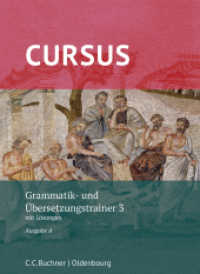 Cursus, Ausgabe A neu. Grammatik- und Übersetzungstrainer 3 : Mit Lösungen （2018. 96 S.）