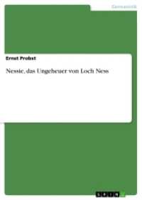 Nessie, das Ungeheuer von Loch Ness (Akademische Schriftenreihe Bd.V540) （2008. 24 S. 210 mm）