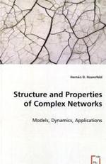Structure and Properties of Complex Networks