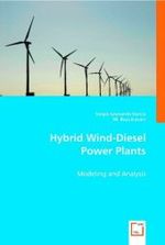 Hybrid Wind-Diesel Power Plants : Modeling and Analysis （2008. 312 S. 220 mm）