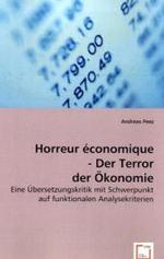 Horreur économique - Der Terror der Ökonomie : Eine Übersetzungskritik mit Schwerpunkt auf funktionalen Analysekriterien （2008. 108 S. 220 mm）