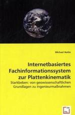 Internetbasiertes Fachinformationssystem zur Plattenkinematik : Starkbeben: von geowissenschaftlichen Grundlagen zu Ingenieurmaßnahmen （2008. 164 S. 220 mm）