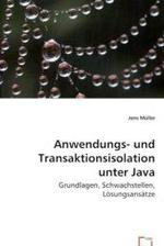 Anwendungs- und Transaktionsisolation unter Java : Grundlagen, Schwachstellen, Lösungsansätze （2008. 132 S. 220 mm）