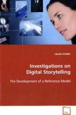 Investigations on Digital Storytelling