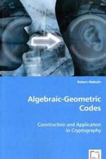 Algebraic-Geometric Codes : Construction and Application in Cryptography （2008. 52 p. 22 cm）