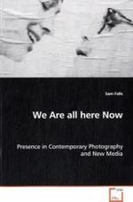 We are all here now