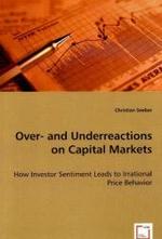 Over- and Underreactions on Capital Markets
