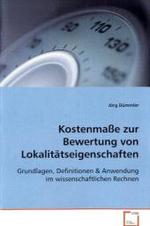 Kostenmaße zur Bewertung von Lokalitätseigenschaften : Grundlagen, Definitionen （2008. 120 S. 220 mm）
