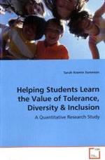 Helping Students Learn the Value of Tolerance, Diversity : A Quantitative Research Study （2008. 72 S. 220 mm）