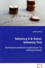 Solvency II : Betriebswirtschaftliche Implikationen fürLebensversicherer （2008. 160 S. 220 mm）