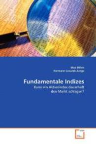 Fundamentale Indizes : Kann ein Aktienindex dauerhaft den Markt schlagen? （2008. 152 S. 220 mm）