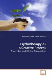 Psychotherapy as a Creative Process : Theoretical and Clinical Perspectives （2008. 200 S. 220 mm）