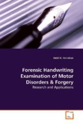 Forensic Handwriting Examination of Motor Disorders : Research and Applications （2008. 80 S. 220 mm）