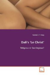 Dali's Le Christ : Religious or Sacrilegious? （2008. 76 S. 220 mm）