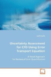 Uncertainty Assessment for CFD Using Error Transport  Equation : A Novel Approach for Numerical Error Quantification （2009. 128 S. 220 mm）