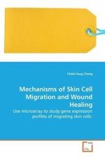 Mechanisms of Skin Cell Migration and Wound Healing : Use microarray to study gene expression profiles of  migrating skin cells. （2009. 52 S.）