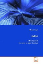 Ladon : A framework for peer-to-peer backup （2009. 56 S. 220 mm）