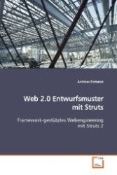 Web 2.0 Entwurfsmuster mit Struts : Framework-gestütztes Webengineering mit Struts 2 （2009. 156 S. 220 mm）