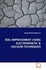 SOIL IMPROVEMENT USING ELECTROKINETIC （2009. 160 S.）