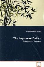 The Japanese Dative : A Cognitive Analysis （2009. 356 S.）