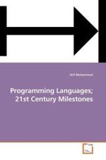 Programming Languages; 21st Century Milestones （2009. 120 S.）