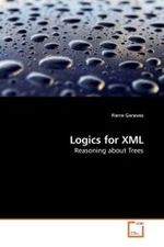 Logics for XML : Reasoning about Trees （2009. 100 S.）