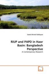 RiUP and PAPD in Haor Basin: Bangladesh Perspective : A Contemporary Research （2011. 84 S.）