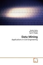 Data Mining : Applications in Civil Engineering （2009. 184 S. 220 x 150 mm）