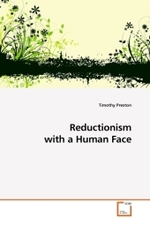 Reductionism with a Human Face （2009. 196 S. 220 mm）