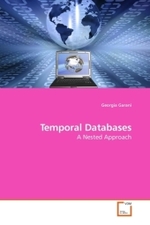 Temporal Databases : A Nested Approach （2009. 280 S.）
