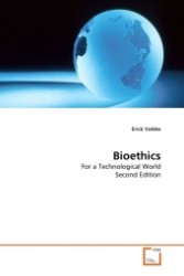 Bioethics : For a Technological World （2010. 92 S.）