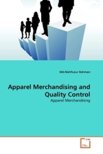 Apparel Merchandising and Quality Control : Apparel Merchandising （2010. 108 S.）