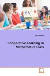 Cooperative Learning in Mathematics Class （2010. 116 S. 220 mm）