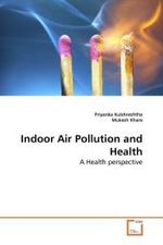 Indoor Air Pollution and Health : A Health perspective （2010. 376 S.）