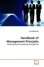 Handbook of Management Principles : Multinational Corporation Perspective （2010. 156 S.）