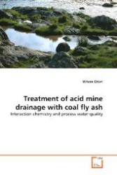 Treatment of acid mine drainage with coal fly ash : Interaction chemistry and process water quality （2010. 368 S.）