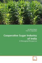 Cooperative Sugar Industry of India : A Managerial Perspective （2011. 376 S. 220 mm）