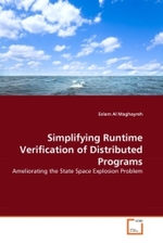 Simplifying Runtime Verification of Distributed Programs : Ameliorating the State Space Explosion Problem （2010. 112 S.）