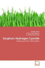 Sorghum Hydrogen Cyanide : Cutting and Post cutting effect （2011. 64 S.）