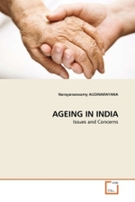 AGEING IN INDIA : Issues and Concerns （2010. 212 S.）